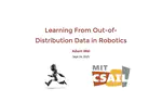 Learning From Out-Of-Distribution Data In Robotics